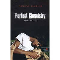 Könyvmolyképző Kiadó Kft. Perfect Chemistry - Tökéletes kémia - Simone Elkeles