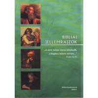 BIK KÖNYVKIADÓ Bibliai jellemrajzok (Biblia-tanulmányok 2008/3.) -