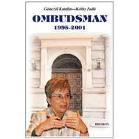 Helikon Kiadó Ombudsman 1995-2001 - Gönczöl Katalin; Kóthy Judit
