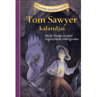 Alexandra Kiadó Tom Sawyer kalandjai - Klasszikusok könnyedén - Mark Twain; Martin Woodside