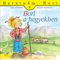 Manó Könyvek Bori a hegyekben - Liane Schneider, Annette Steinhauer