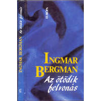 Európa Könyvkiadó Az ötödik felvonás - Ingmar Bergman