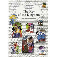 Tankönyvkiadó The Key of the Kingdom-Angol mesekönyv óvodásoknak - T. Radnai-Nikolov-Szabolcs
