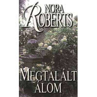Gabo Kiadó Megtalált álom - Nora Roberts