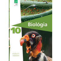 Oktatáskutató Intézet Biológia - Egészségtan 10. Tankönyv - Molnár - Mándics