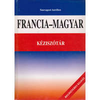 Könyvmíves Könyvkiadó Francia-Magyar kéziszótár (Sauvageot Aurélien) - Sauvageot Aurélien