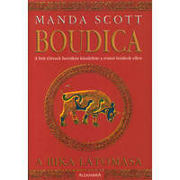 Alexandra Kiadó Boudica - A bika látomása - Manda Scott