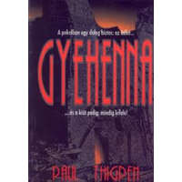 HIT Gyülekezete Gyehenna - A pokolban egy dolog biztos: az ítélet... és a kiút pedig: mindig lefelé! - Paul Thigpen