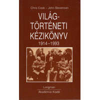 Akadémiai Kiadó Világtörténeti kézikönyv 1914-1993 - Chris Cook; John Stevenson