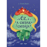 Scolar Kiadó Óz, a csodák csodája - L. Frank Baum