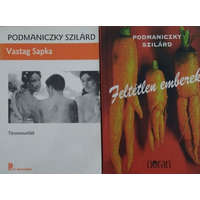 ... Feltétlen emberek + Vastag Sapka - Tárcanovellák (2 db Podmaniczky Szilárd kispróza-kötet) - Podmaniczky Szilárd