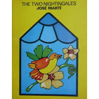 ismeretlen The two nightingales - Jose Marti