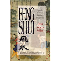 Édesvíz Kiadó Feng shui (A térrendezés ősi kínai művészete) - Terah Kathryn Collins