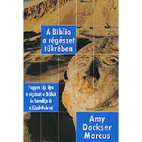 Gold Book A Biblia a régészet tükrében - Amy Dockser Marcus