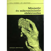 Műszaki Könyvkiadó Miniatűr és mikrominiatűr elektronika - Dummer; Granville