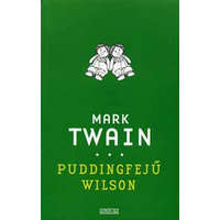 Ulpius-ház Puddingfejű Wilson - Mark Twain
