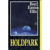 Európa Könyvkiadó Holdpark - Bret Easton Ellis