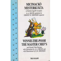 Írás Kiadó Micimackó mesterkukta-Winnie-the-Pooh the master chef&#039;s - A. A. Milne