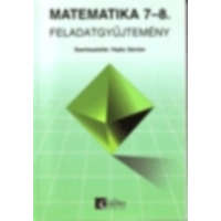 Műszaki Könyvkiadó Matematika feladatgyűjtemény 7-8. - Dr. Hajdu Sándor