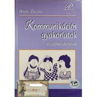 Pedellus Tankönyvkiadó Kommunikációs gyakorlatok középiskolásoknak - Hajas Zsuzsa