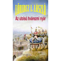 Gesta Kiadó Az utolsó hvárezmi nyár - Lőrincz L. László