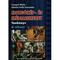 Pauz-Westermann Könyvkiadó Mozgókép- és médiaismeret - Tankönyv A változat - Csengeri; Gátainé