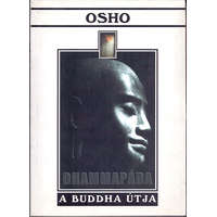 Amrita Kiadó Dhammapáda – A Buddha útja - Osho