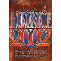 Anno Kiadó Horoszkóp 2002 - Csillagüzenetek minden hétre a 2002. esztendőre valamennyi jegyben születettnek - Lang Fogerthy