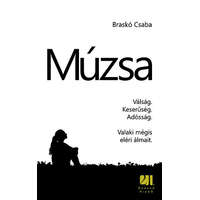 XXI. Század Kiadó Kft. Múzsa - Braskó Csaba