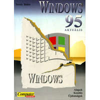 Computer Panoráma Kiadó Windows 95 - Aktuális - Alapok, kezelés, újdonságok - Tarsoly Balázs
