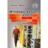 Jedlik Oktatási Stúdió Bt. Windows Server 2003 - Hálózatok kezelése - Benkovics Vikt Holczer József