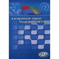 Jedlik Oktatási Stúdió Bt. A programozás alapjai Visual Basic .NET-ben - Farkas Csaba