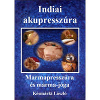 Ankh Indiai akupresszúra - Késmárki László