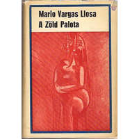 Magvető Könyvkiadó A Zöld Palota - Mario Vargas LLosa