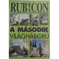 Rubicon-Ház Bt. Rubicon 1999/5-6. - A második világháború 2. rész - Rácz Árpád (főszerk.)