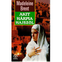 Magyar Könyvklub Akit Hárpia hajszol - Madeleine Brent
