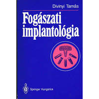 Springer Verlag Fogászati implantológia - Divinyi Tamás