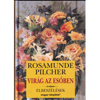 Magyar Könyvklub Virág az esőben (elbeszélések) - Rosamunde Pilcher