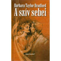 Magyar Könyvklub A szív sebei - Barbara Taylor Bradford