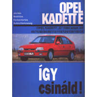 nincs megadva Így Csináld!- Opel Kadett "E" (1984. szept.-től) - Hans-Rüdiger Dr. Etzold
