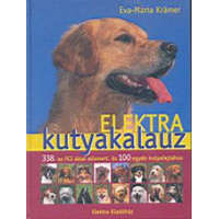 Elektra Kiadóház Elektra kutyakalauz - Eva-Maria Kramer