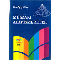 LSI Oktatóközpont Műszaki alapismeretek - Dr. Agg Géza