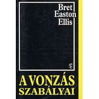 Európa Könyvkiadó A vonzás szabályai - Bret Easton Ellis
