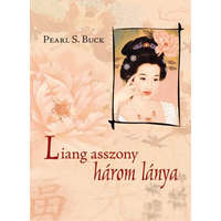 Tericum Kiadó Liang asszony három lánya - Pearl S. Buck