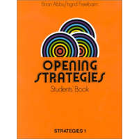 Tankönyvkiadó Opening Strategies - Strategies 1. Students&#039; Book - Brian Abbs/Ingrid Freebairn