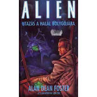 Fátum-Ars Kiadó Utazás a halál bolygójára - Alan Dean Foster
