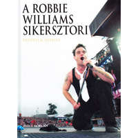 Pannonica Kiadó A Robbie Williams sikersztori - Emma Morgan