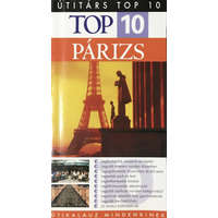 Panemex Kiadó Útitárs Top 10 - Párizs - M. Gerrard; D. Dailey