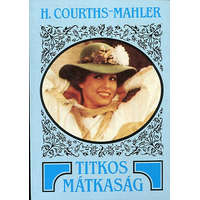 Skíz Könyv- és Lapkiadó Titkos mátkaság - Hedwig Courths-Mahler