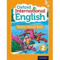 Oxford University Press Oxford International English Student Activity Book 2 - Sarah Snashall